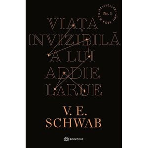 Viata invizibila a lui Addie LaRue - V. E. Schwab