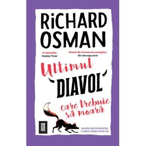 Ultimul diavol care trebuie sa moara - Richard Osman