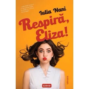 Respira, Eliza! - Iulia Nani