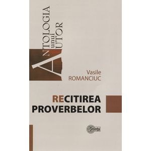 Recitirea proverbelor - Vasile Romanciuc