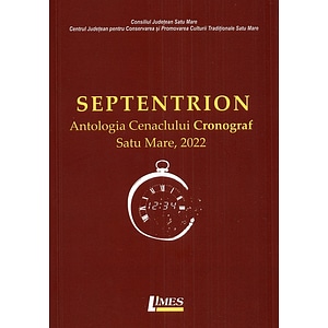Septentrion. Antologia Cenaclului Cronograf, Satu Mare, 2022 - Felicia Popa