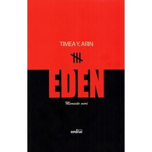 Eden. Memento mori - Timea Y. Arin