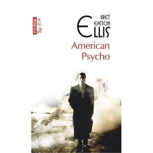 American psycho - Bret Easton Ellis