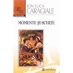 Momente si schite - Ion Luca Caragiale