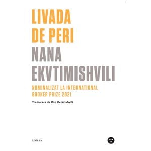 Livada de peri - Nana Ekvtimishvili