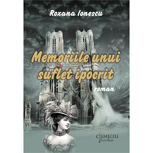 Memoriile unui suflet ipocrit - Roxana Ionescu