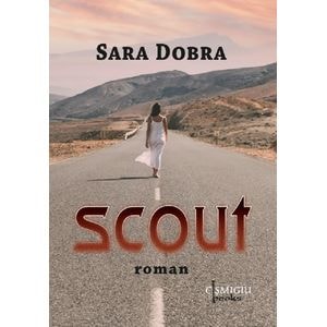 Scout - Sara Dobra
