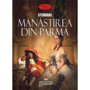 Manastirea din Parma - Stendhal