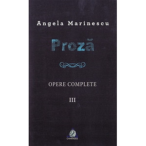Proza. Opere complete vol 3