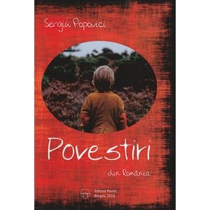 Povestiri Din Romania - Sergiu Popovici