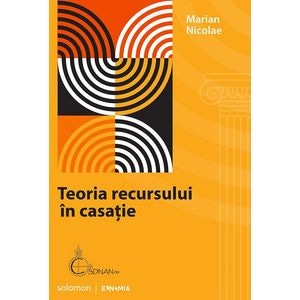 Teoria recursului in casatie - Marian Nicolae