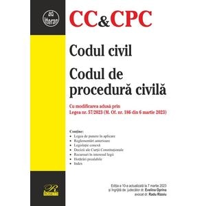 Codul civil. Codul de procedura civila Ed.10 Act.7 martie 2023 - Evelina Oprina, Radu Rizoiu