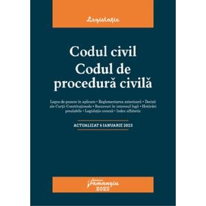Codul civil. Codul de procedura civila Act. 6 ianuarie 2023