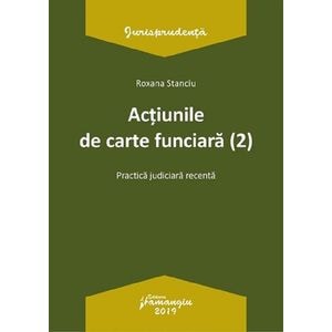 Actiunile de carte funciara Ed.2 - Roxana Stanciu
