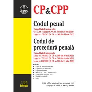 Codul penal. Codul de procedura penala Ed.28 Act. 4 septembrie 2022