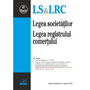 Legea societatilor. Legea registrului comertului Act. 4 ianuarie 2023