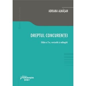 Dreptul concurentei Ed.2 - Adriana Almasan
