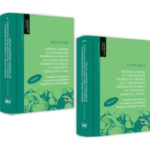 Pachet: Regimul juridic al terenurilor proprietate privata Vol.1 + Vol.2 - Oliviu Puie