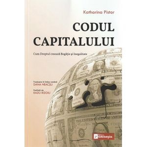 Codul capitalului - Katharina Pistor