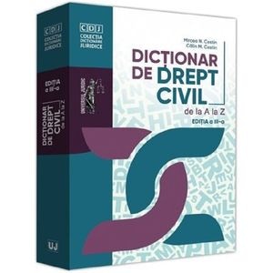 Dictionar de drept civil de la A la Z Ed.3 - Mircea N. Costin, Calin M. Costin