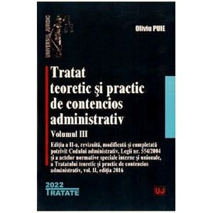 Tratat teoretic si practic de contencios administrativ Vol.3 - Oliviu Puie