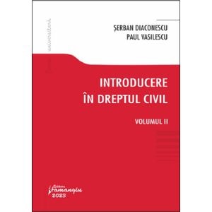 Introducere in dreptul civil Vol.2 - Serban Diaconescu, Paul Vasilescu