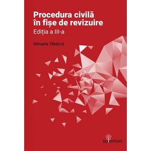 Procedura civila in fise de revizuire - Mihaela Tabarca