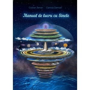 Manual de lucru cu Sinele - Cristian Terran, Clarissa Damian