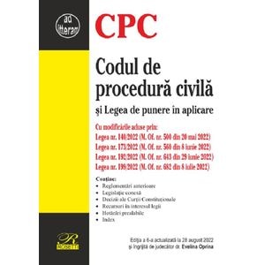 Codul de procedura civila si Legea de punere in aplicare Ed.6 Act. 28 august 2022