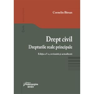 Drept civil. Drepturile reale principale Ed.5 - Corneliu Birsan