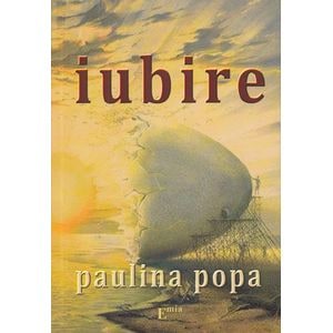 Iubire - Paulina Popa