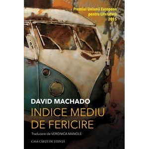 Indice mediu de fericire - David Machado