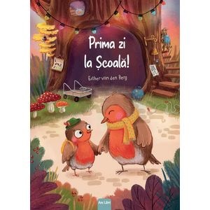 Prima zi la scoala! - Esther van den Berg