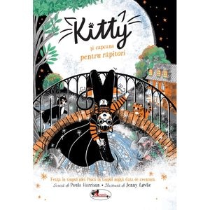 Kitty si capcana pentru rapitori - Paula Harrison