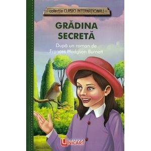 Gradina secreta - Frances Hodgson Burnett