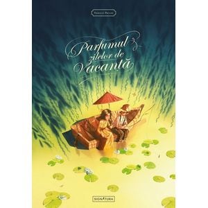 Parfumul zilelor de vacanta - Thibault Prugne