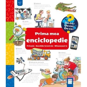 Prima mea enciclopedie: Priveste, deschide ferestrele, minuneaza-te