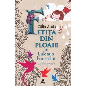 Fetita din ploaie - Calin Gruia