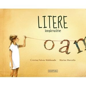 Litere insiruite - Cristina Falcon Maldonado, Marina Marcolin