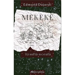 Mekeke iti sufla in ceafa - Edmund Dujardi