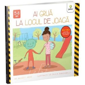 Ai grija la locul de joaca - Bridget Heos, Silvia Baroncelli