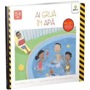Ai grija in apa - Bridget Heos