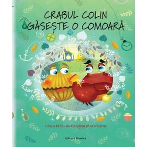 Crabul Colin gaseste o comoara - Tuula Pere, Roksolana Panchyshyn