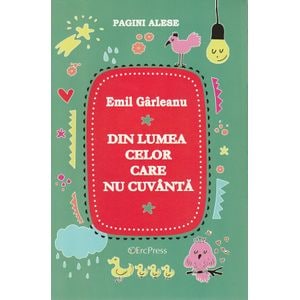 Din lumea celor care nu cuvanta - Emil Garleanu