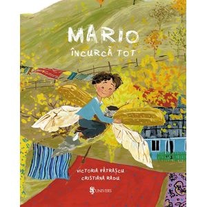 Mario incurca tot - Victoria Patrascu, Cristiana Radu