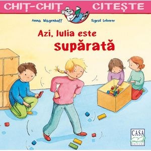 Azi, Iulia este suparata - Anna Wagenhoff