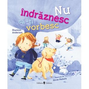 Nu indraznesc sa-ti vorbesc - Shannon Anderson