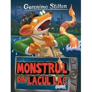 Monstrul din lacul Lac - Geronimo Stilton