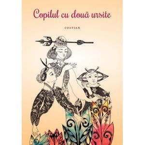 Copilul cu doua ursite - Costian
