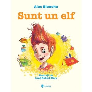 Sunt un elf - Alec Blenche